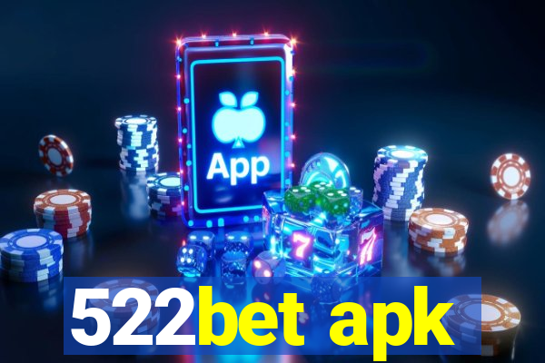 522bet apk